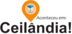 Aconteceu em Ceilândia